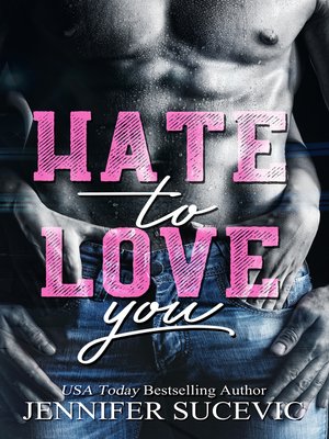 cover image of Hate to Love You